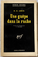 AMOS (Russell Both) – Une Guêpe Dans La Ruche - Série Noire N°828 (1963, EO) - Série Noire