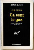 FLYNN (Jay M.) – Ça Sent Le Gaz - Série Noire N°718 (1962, EO) - Série Noire