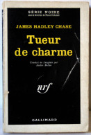 James Hadley CHASE Tueur De Charme Série Noire N°705 (EO, 1962) - Série Noire