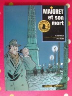 Maigret Et Son Mort (d'après Georges Simenon). Reynaud, Wurm. Lefrancq-Le Rocher. 1992 - Other & Unclassified