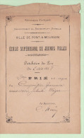 Ville De Pont à Mousson (54) - Ecole Supérieure De Jeunes Filles - Distribution Des Prix Du 02 Août 1898 - Diplome Und Schulzeugnisse