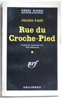 FAST (Julius) – Rue Du Croche-pied - Série Noire N°576 (1960, EO) - Série Noire