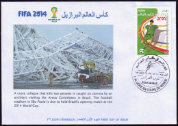 ALGERIE ALGERIA - 2014 - FDC - Collapse Corinthians Stadium BRAZIL World Cup Football Estadio Stade Accident - 2014 – Brasilien