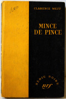 WEFF (Clarence) – Mince De Pince - Série Noire N°412 (1957, EO) - Série Noire