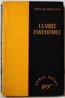 MAC PARTLAND (John) – La Virée Fantastique - Série Noire N°363 (1957, EO) - Série Noire