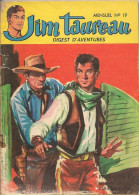 Jim Taureau N° 19 - Société Anonyme Générale D'Editions - (SAGE) Aussi Sergent Preston - Joë L'intrépide - Oct 1959 - BE - Sagédition