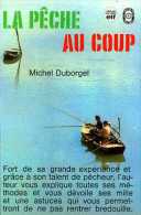 La Pêche Au Coup Par Duborgel - Jacht/vissen