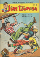 Jim Taureau N° 2 - Société Anonyme Générale D'Editions - (SAGE) Aussi Capitaine Durand - Joë L'intrépide - Mai 1958 - Sagédition
