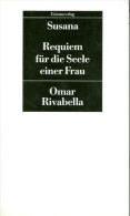 Buch: Omar Ribella: Susana - Requiem Für Die Seele Einer Frau - Folter In Argentinien Unionsverlag - Auteurs Int.
