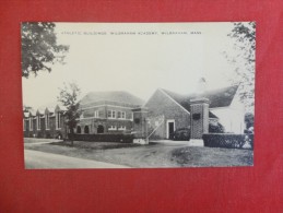 Massachusetts> Wilbraham  Academy  Athletic Building Ref 1435 - Northampton