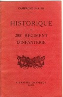 Historique Du 280e Régiment D'Infanterie Narbonne  Campagne 1914-1918  TBE - Oorlog 1914-18