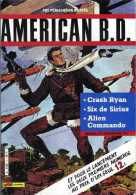 AMERICAN BD N° 1 + 2  BE MON JOURNAL 1985  BE FRAIS DE PORT EN PLUS - Mon Journal