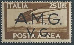 1945-47 TRIESTE AMG VG POSTA AEREA 25 LIRE MNH ** - ED689 - Mint/hinged