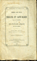 MOENS J. B. - TIMBRES DE TOSCANE - ST. MARIN & EGLISE , 2éme EDIT 112 PAGES DE 1878,, TIRAGE 150 EXEMPLAIRES, SUP  & RRR - Bibliographien