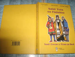 Livre Saint Yves En Finistere Sant Erwan E Penn Ar Bed Eo 2003 - Bretagne