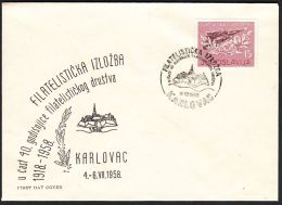 Yugoslavia 1958, Illustrated Cover "Philatelic Exhibition In Karlovac" W./ Special Postmark "Karlovac" Ref.bbzg - Cartas & Documentos