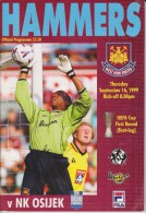 Official Football Programme WEST HAM UNITED - NK OSIJEK Croatia European UEFA Cup 1999 1st Round - Bekleidung, Souvenirs Und Sonstige