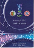 Official Football Programme GETAFE - BAYERN MUNCHEN European UEFA Cup 2008 Quarter Final - Bekleidung, Souvenirs Und Sonstige