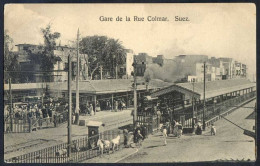 Suez. *Gare De La Rue Colmar* Nueva. - Suez