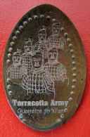 Elongated Coins - Esp - Terracota Army - Grupo De Guerreros - Madrid - Cuivre - Monedas Elongadas (elongated Coins)