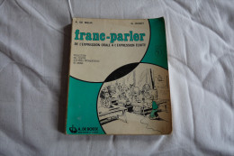 Franc-parler - 5e Année Primaire - A. De Boeck - 6-12 Ans