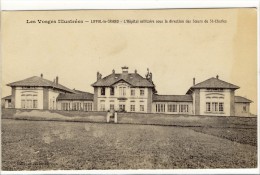 Carte Postale Ancienne Liffol Le Grand - L'Hôpital Militaire Sous La Direction Des Soeurs De St Charles - Santé - Liffol Le Grand