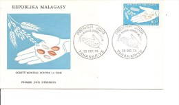 Contre La Faim ( FDC De Madagascar De 1974 à Voir) - Contra El Hambre