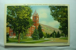 Administration Building, University Of Montana, Missoula, Mont - Missoula