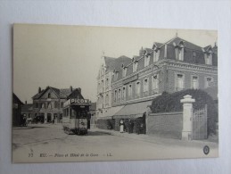 Delcampe - 76 SEINE MARITIME EU PLACE ET HOTEL DE LA GARE PICON - Eu