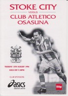Official Football Programme STOKE CITY - ATLETICO OSASUNA  Friendly Match 1996 - Bekleidung, Souvenirs Und Sonstige