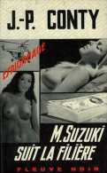 M. Suzuki Suit La Filière Par Conty - Fleuve Noir