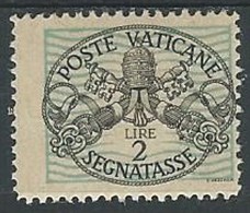 1945 VATICANO SEGNATASSE 2 LIRE MH * - ED - Postage Due