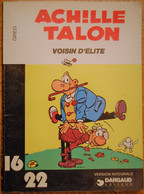 BD ACHILLE TALON - Collection 16/22 - 40 - Voisin D'élite - EO 1978 - Achille Talon