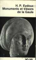 Monuments Et Trésors De La Gaule Par Eydoux - Archéologie