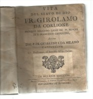 VITA DEL SERVO DI DIO FRA GIROLAMO DA CORLEONE DI G.BATTISTA DA MILANO - Old Books