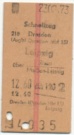 RAILWAY - Train Ticket - SCHNELIZUG - DRESDEN, LEIPZIG, TURNUS-GESELLSCHAFTSSONDE RZUG: - Europa