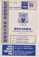 Official Football Programme LEEDS UNITED - BOLOGNA INTER CITIES FAIRS CUP ( Pre - UEFA ) 1967 - Abbigliamento, Souvenirs & Varie