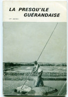 Guérande La Presqu’île Guérandaise, 1975 - Bretagne