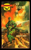 " SUR LE CHEMIN DE LA MORT ", D'Hermann SIEBEL -  Coll. GERFAUT Guerre  N° 379. - Actie