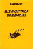 Elle Avait Trop De Mémoire Par Exbrayat (ISBN 2702407862) (EAN 9782702407868) - Le Masque