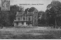 Bretoncelles Chateau De Thivaux Vue Sur La Facade Cote Parc Ecrite En 1928 Canton Rémalard - Remalard