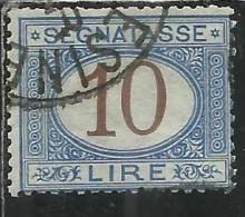 ITALIA REGNO ITALY KINGDOM 1870 - 1874 SEGNATASSE TAXES DUE TASSE CIFRA NUMERAL LIRE 10 TIMBRATO USED - Taxe