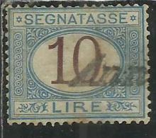 ITALIA REGNO ITALY KINGDOM 1870 - 1874 SEGNATASSE TAXES DUE TASSE CIFRA NUMERAL LIRE 10 TIMBRATO USED - Taxe