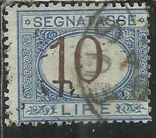 ITALIA REGNO ITALY KINGDOM 1870 - 1874 SEGNATASSE TAXES DUE TASSE CIFRA NUMERAL LIRE 10 TIMBRATO USED - Taxe