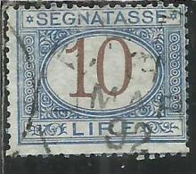ITALIA REGNO ITALY KINGDOM 1870 - 1874 SEGNATASSE TAXES DUE TASSE CIFRA NUMERAL LIRE 10 TIMBRATO USED - Taxe