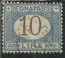 ITALIA REGNO ITALY KINGDOM 1870 - 1874 SEGNATASSE TAXES DUE TASSE CIFRA NUMERAL LIRE 10 TIMBRATO USED - Taxe