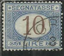 ITALIA REGNO ITALY KINGDOM 1870 - 1874 SEGNATASSE TAXES DUE TASSE CIFRA NUMERAL LIRE 10 TIMBRATO USED - Taxe