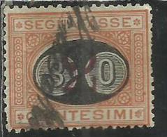 ITALIA REGNO ITALY KINGDOM 1890 1891 SEGNATASSE TAXES DUE TASSE MASCHERINE CENT. 30 SU 2 USATO USED - Taxe