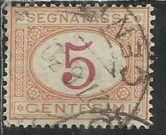 ITALIA REGNO ITALY KINGDOM 1890 - 1894 SEGNATASSE DEL 1870 TAXES DUE TASSE CIFRA NUMERAL CENT. 5 TIMBRATO USED - Segnatasse