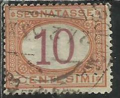 ITALIA REGNO ITALY KINGDOM 1890 - 1894 SEGNATASSE DEL 1870 TAXES DUE TASSE CIFRA NUMERAL CENT. 10 TIMBRATO USED - Taxe